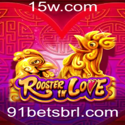 Explorando RoosterInLove: O Novo Fenômeno dos Jogos e Sua Ligação com 91 Bet